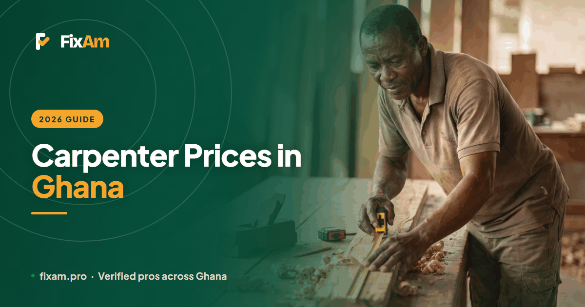 Carpenter Prices in Ghana: Furniture & Woodwork Costs (2026)
